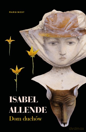 Dom duchów - Isabel Allende [KSIĄŻKA]