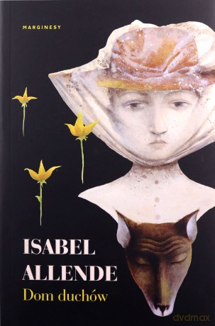 Dom duchów - Isabel Allende [KSIĄŻKA]