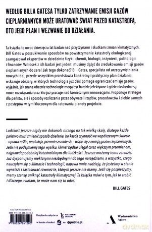 Jak ocalić świat od katastrofy klimatycznej. Rozwiązania, które już mamy, zmiany, jakich potrzebujemy. - Bill Gates [KSIĄŻKA]