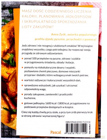 Jedz pysznie i chudnij - Anna Zyśk [KSIĄŻKA]