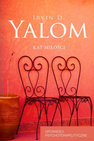 Kat miłości. Opowieści psychoterapeutyczne - Irvin D. Yalom [KSIĄŻKA]