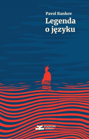 Legenda o języku - Pavol Rankov [KSIĄŻKA]