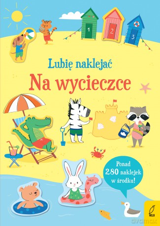 Na wycieczce. Lubię naklejać - Hannah Watson [KSIĄŻKA]