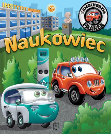 Naukowiec. Samochodzik Franek - Karolina Górska [KSIĄŻKA]