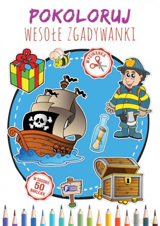 Pokoloruj wesołe zgadywanki [KSIĄŻKA]