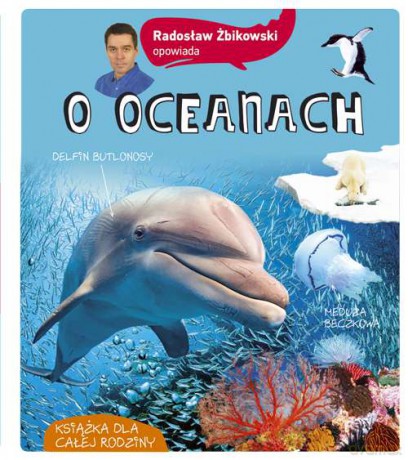 Radosław Żbikowski opowiada o oceanach - Radosław Żbikowski [KSIĄŻKA]