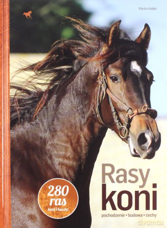 Rasy koni - Martin Haller [KSIĄŻKA]