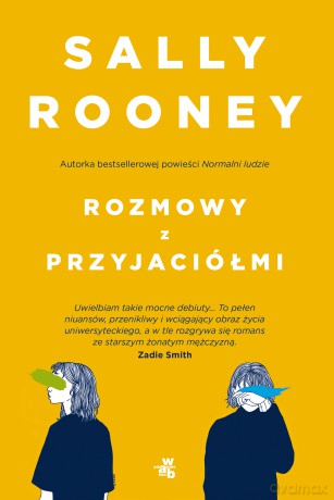 Rozmowy z przyjaciółmi - Sally Rooney [KSIĄŻKA]