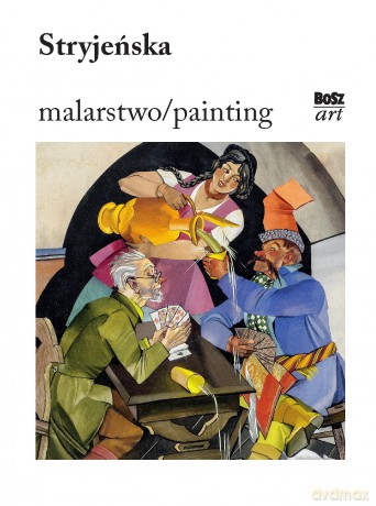 Stryjeńska. Malarstwo - Światosław Lenartowicz [KSIĄŻKA]
