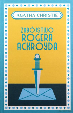 Zabójstwo Rogera Ackroyda - Agatha Christie [KSIĄŻKA]