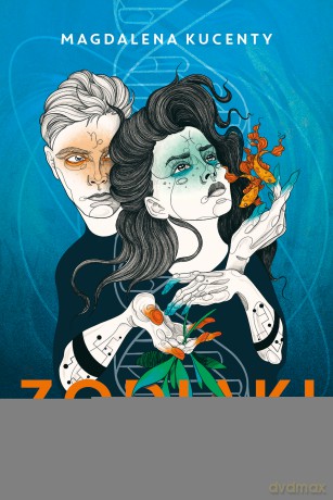 Zodiaki. Genokracja - Magdalena Kucenty [KSIĄŻKA]