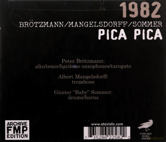 Peter Brötzmann, Albert Mangelsdorff, Gunter "Baby" Sommer: Pica Pica [CD]