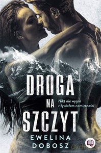 Droga na szczyt - Ewelina Dobosz [KSIĄŻKA]
