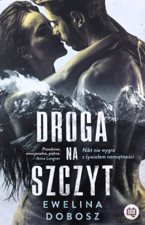 Droga na szczyt - Ewelina Dobosz [KSIĄŻKA]