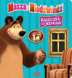 Masza i Niedźwiedź. Książeczka z okienkami [KSIĄŻKA]