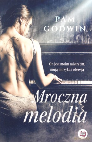 Mroczna melodia - Pam Godwin [KSIĄŻKA]