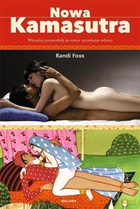 Nowa Kamasutra. Wizualny przewodnik - Randi Foxx [KSIĄŻKA]