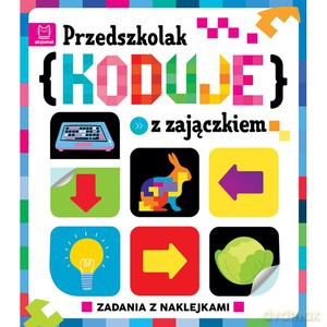 Przedszkolak koduje z zajączkiem - Weronika Adamska [KSIĄŻKA]
