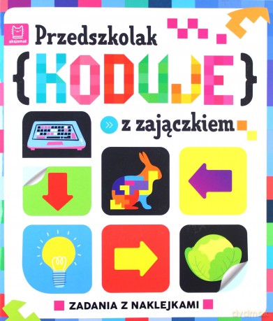 Przedszkolak koduje z zajączkiem - Weronika Adamska [KSIĄŻKA]