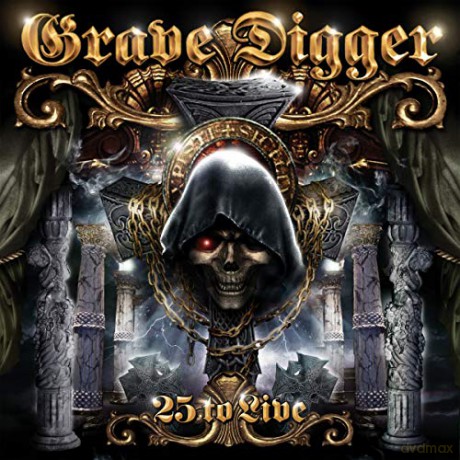 Grave Digger: 25 To Live (digipack) [DVD]+[2CD]