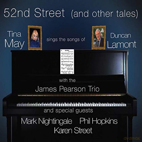 Tina May: 52nd Street (And Other Tales) - Tina May Sings The Songs Of Duncan Lamont [CD]