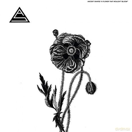 Ancient Shapes: A Flower That Wouldnt Bloom [Winyl]
