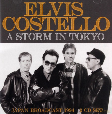 Elvis Costello: A Storm In Tokyo [2CD]