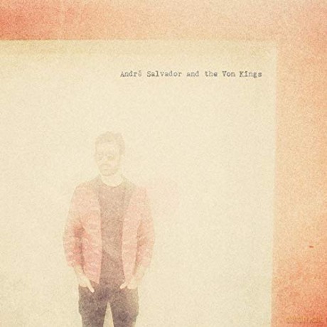 Andre Salvador And The Von Kings: Andre Salvador And The Von Kings (Eco Coloured) [Winyl]