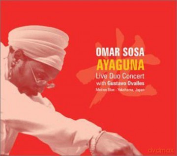 Omar Sosa: Ayaguna [CD]