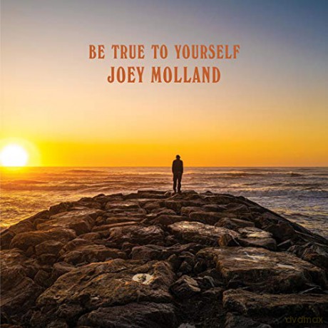 Joey Molland: Be True To Yourself [CD]
