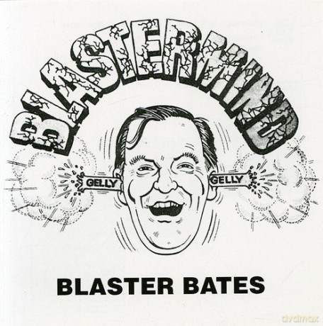 Blaster Bates: Blastermind [CD]