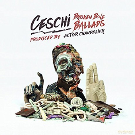 Ceschi: Broken Bone Ballads [CD]
