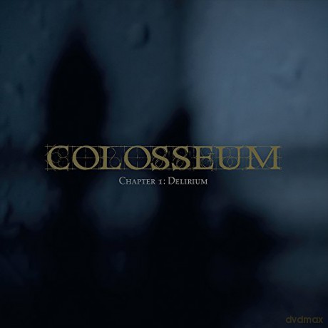 Colosseum: Chapter 1: Delirium [2xWinyl]