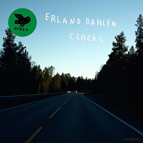 Erland Dahlen: Clocks [CD]