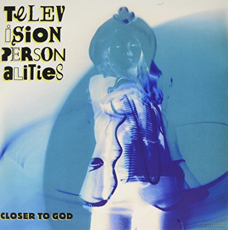 Television Personalities: Closer To God (RSD 2018) [2xWinyl]