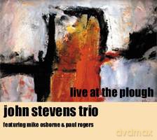 John Stevens Trio: Live at The Plough [CD]