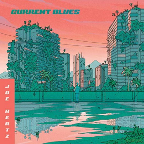Joe Hertz: Current Blues [Winyl]