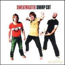 Sweatmaster: Sharp Cut [CD]