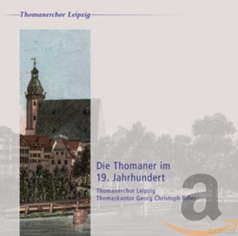 Brahmsmendelssohnbiller: Die Thomaner Im 19 [CD]