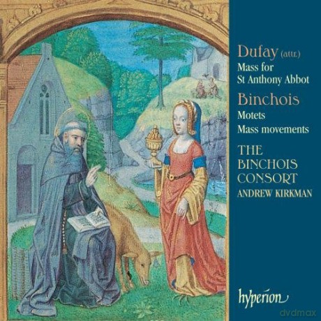 Binchois Consortkirkman: Dufaymass St Anthony Abbot [CD]