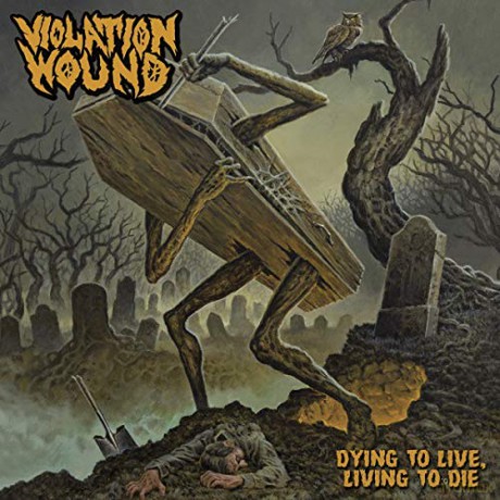 Violation Wound: Dying To Live. Living To Die [Winyl]