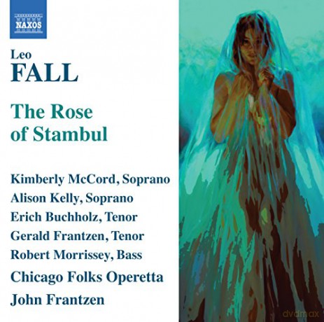 Chicago Folks Operetta: Fallthe Rose Of Stambul [2CD]