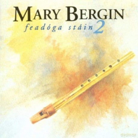 Mary Bergin: Feadoga Stain 2 [CD]
