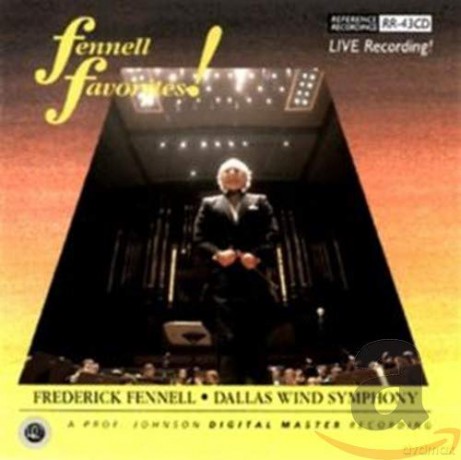 Fennelldallas Wind Symphony: Fennell Favorites [CD]