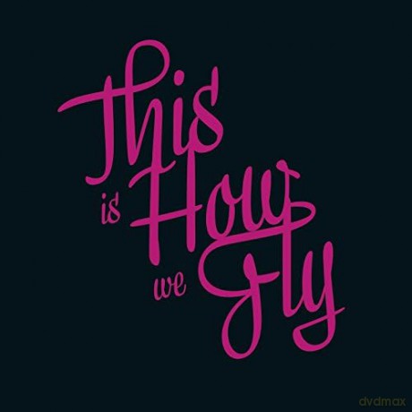 This Is How We Fly: Foreign Fields [CD]