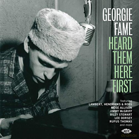 Georgie Fame Heard Them Here First [CD]