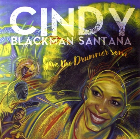 Cindy Blackman Santana: Give The Drummer Some [2xWinyl]