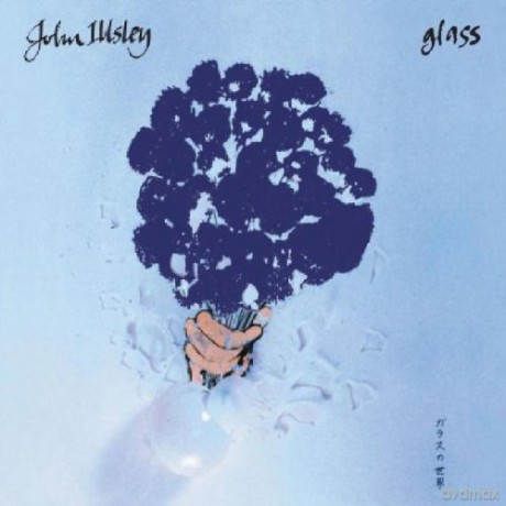 Illsley John: Glass [CD]