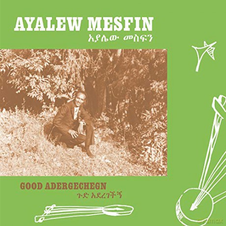 Ayalew Mesfin: Good Aderegechegn (Blindsided By Love) [CD]