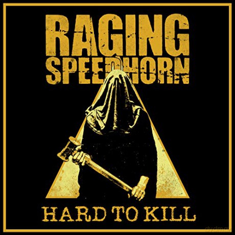 Raging Speedhorn: Hard To Kill [Winyl]